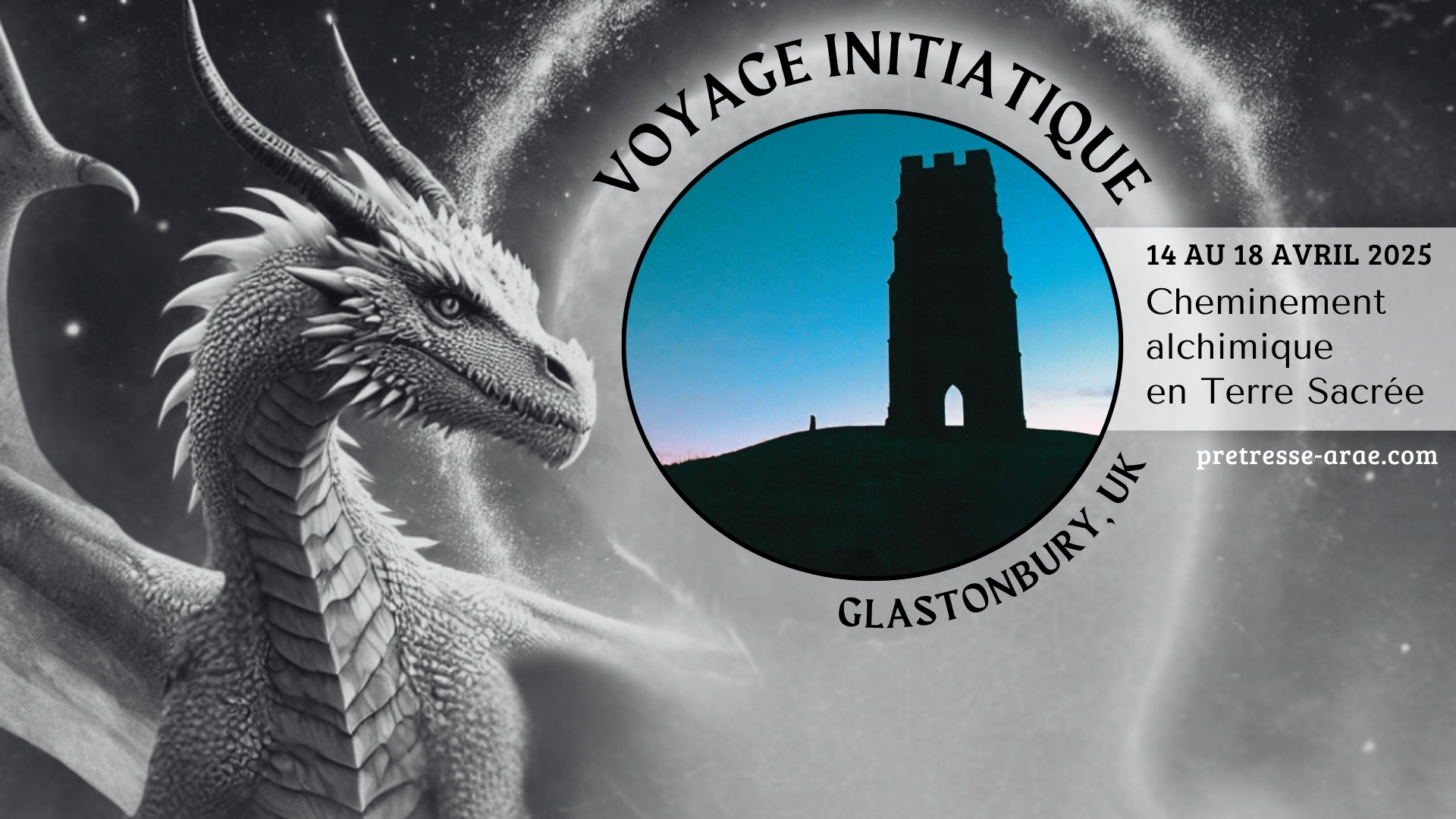 Voyage initiatique et spirituel en terre sacrée (Glastonbury-UK)